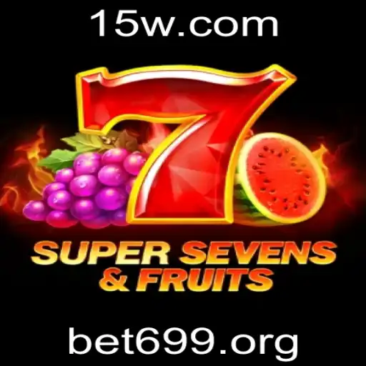 Descubra a Emoção de '7SuperSevensFruits' com a Palavra-chave 'bet699'