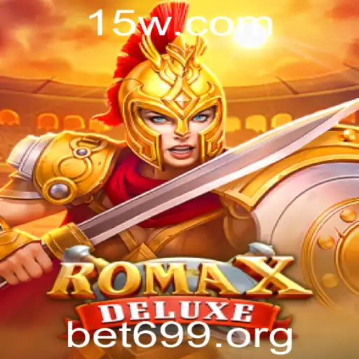 Descubra RomaXDeluxe: Um Mergulho na História com bet699